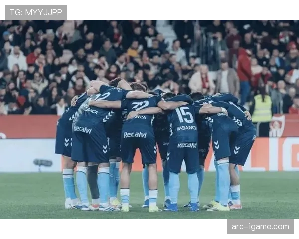 西甲塞尔塔更衣室近期氛围稳定，球队表现持续提升